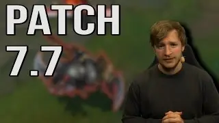 Patchnotes-Rundown 7.7 [GER]