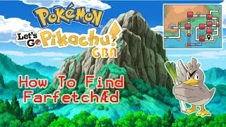 How to get Farfetch'd in pokemon lets go pikachu gba🦅