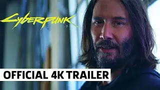 Cyberpunk 2077 — No Limits Trailer Ft. Keanu Reeves (4K)