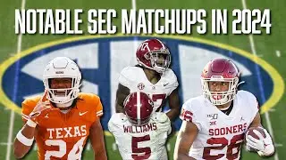 The SEC Adds Texas & Oklahoma in 2024, Here are the Notable Games in the 2024 Season | SEC Football