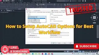 How to Setup AutoCAD Options for Best Workflow