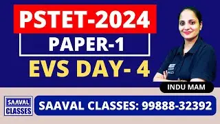 EVS For PSTET PAPER-1 Day-4 || SAAVAL CLASSES || PSTET | M: 99888-32392