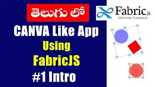 Canva Like App using Fabricjs in Telugu #1 Intro