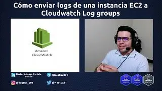 Cómo enviar logs de una instancia EC2 a Cloudwatch Log groups | Vídeo 21 