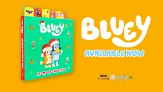 Wippa reads Bluey: 12 Days of Christmas | AVAILABLE NOW