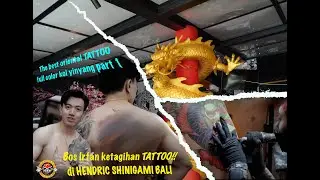 Hendric Shinigami Bali | He BACK AGAIN for FULLBACK TATTOO !!!