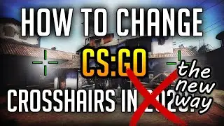 CSGO How To Change Crosshairs The *NEW* Way!