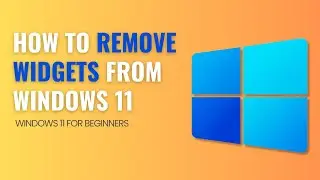 Remove Widgets like a PRO and Master Your Windows 11 Taskbar!