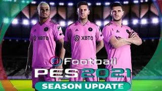 Inter Miami PES 2021 - 100% atualizado