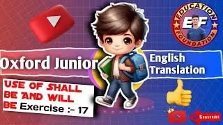 exercise 17 | junior english translation | Exercise 17 how to translate hindi to english\ Aatish Sir