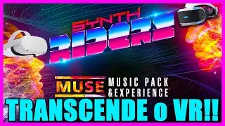 Muse TRANSCENDE a Realidade Virtual no SYNTH RIDERS!