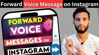 How to forward voice message on instagram | Forward voice message option instagram