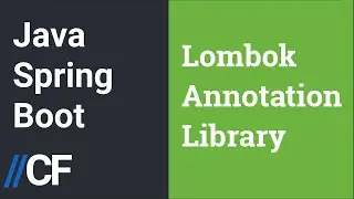 Java Spring Boot - Lombok -  Installation and Annotations