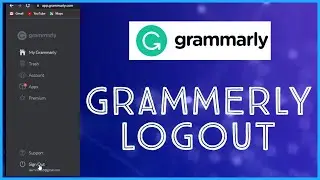 How to Logout of Grammarly Account  2023? Grammarly Sign Out