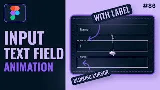 Input Text Field with Label Animation | Figma Interactive Components