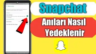 Snapchat Anıları 2022 Nasıl Yedeklenir | Snapchat'te Film Rulonuz Nasıl Yedeklenir |