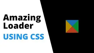 CSS3 Amazing Loader || CSS Animation