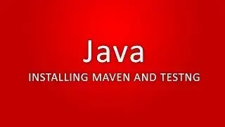 Java - Installing Maven and TestNG (Eclipse)