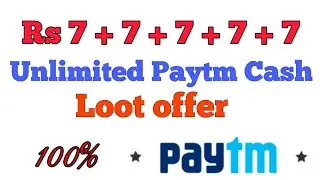 Rs 7+7+7+7 Free paytm cash Unlimited times || Paytm Cash online add money script || How to add paytm