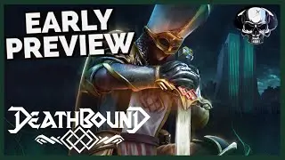 Deathbound - Early Preview
