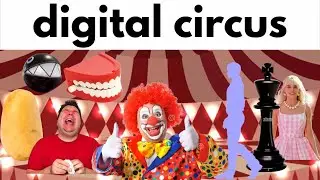 "bro you should watch digital circus, its so good!"