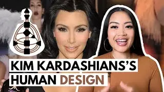 Kim Kardashian Human Design: From Socialite to Lawyer? // Chart Dive Series #3