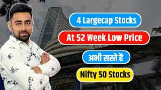 4 Largecap Stocks At 52 Week Low Price | Nifty 50 Stocks | Jayesh Khatri