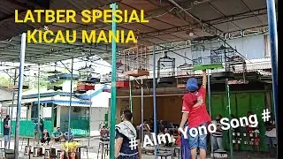 Latber Spesial Kicau Mania mengenang Mr. Yono Song