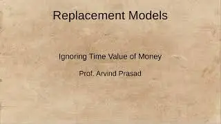 Replacement Model without time value of money