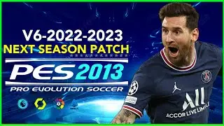 PES 2013 | NEXT SEASON PATCH 2023 V6 | 4/29/23 | PC