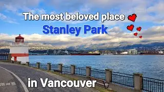The most beloved place, Stanley Park in Vancouver. 🇨🇦