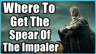 Where To Get The Spear Of The Impaler In Elden Ring DLC