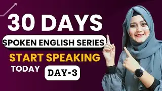 Class 3 Spoken English | Free Spoken English Course | Complete English speaking course day 1
