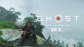 Ghost of Tsushima - Episode 2: A Hero's Resolve