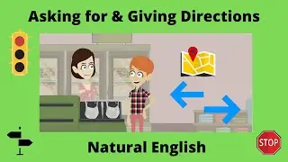 Asking for and Giving Directions | How to Give Directions in English