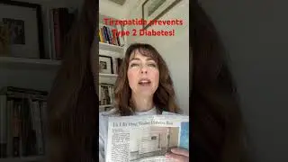 Tirzepatide prevents Type 2 Diabetes!