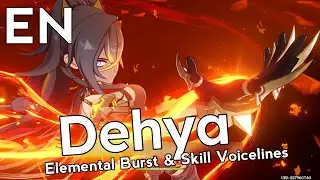 Dehya - Elemental Skill and Burst Voice Lines - English with Subtitles