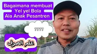 Gini Caranya || Yel Yel Bola Bahasa Arab || Shorof Lughowy Istilahy