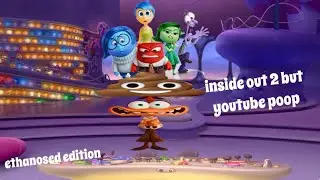 Inside Out 2 but YTP (Ethanosed Edition)