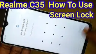 Realme C35 Screen Lock Settings | How To Use Screen Lock in Realme C35