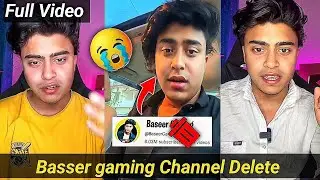 Baseer Gaming Channel Delete 😭💔|| Kaise huaa Channel Delete Full video