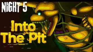 Fnaf Into the Pit Night 5 - Ft Mexican Markiplier
