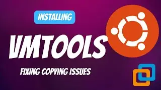 Installing VM Tools on Ubuntu : Fixing Copying Issues