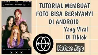 Cara Membuat Foto Bisa Bernyanyi Yang Lagi Viral || di Android