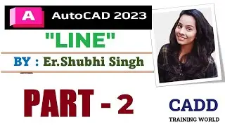 AutoCAD 2023 Line Tool basics Concept By Shubhi Ma'am