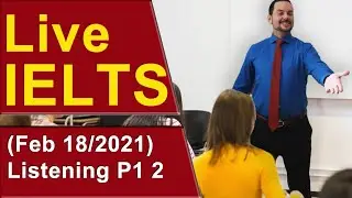 IELTS Live - Listening Part 1 and 2 - Listen like a Pro