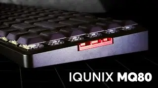 IQUNIX MQ80 Mechanical Keyboard | Aluminum Ultra Low-Profile Keyboard!