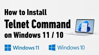 How to Install Telnet Command on Windows 11 & Windows 10