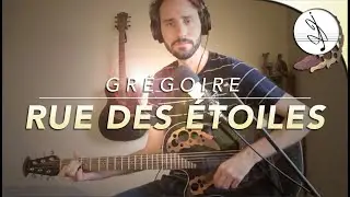 🎼 RUE DES ÉTOILES - Grégoire (COVER)🎶