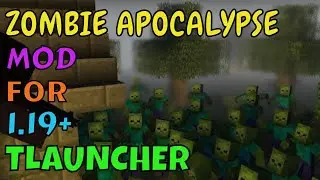 Zombie Apocalypse Mod for Tlauncher 1.19+ || Zombie Apocalypse Mod installation Tlauncher Minecraft